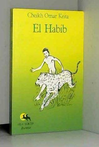 9782850692840: El-habib, l'enfant sauvage