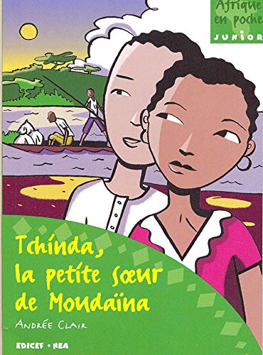 Imagen de archivo de Tchinda la petite soeur de Moudana [Poche] Clair, Andre a la venta por BIBLIO-NET