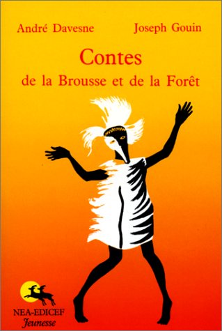 9782850696558: Contes de la Brousse et de la Fort