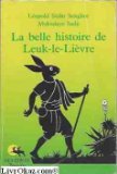 Beispielbild fr La Belle Histoire De Leuk-le-livre zum Verkauf von RECYCLIVRE