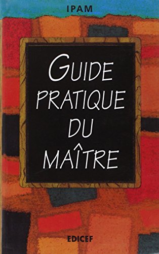 Stock image for Le guide pratique du maître for sale by WorldofBooks
