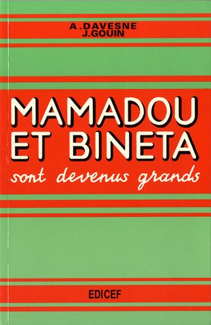 Stock image for Mamadou et Bineta sont devenus grands CM1-CM2 for sale by GoldBooks