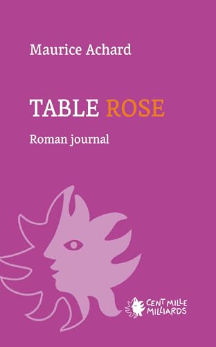 Beispielbild fr Table rose zum Verkauf von Librairie Th  la page
