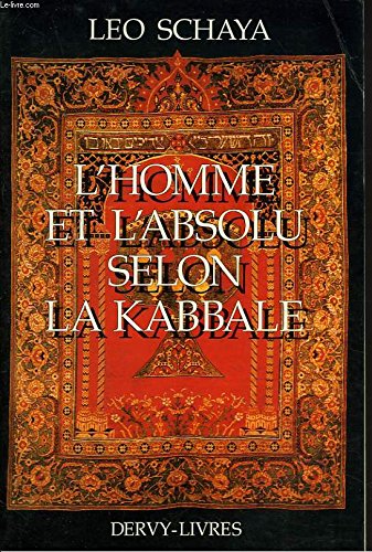 9782850760358: L'Homme et l'absolu selon la Kabbale