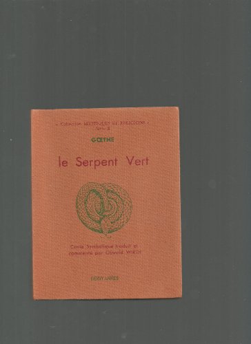 9782850760488: Le Serpent vert: Conte symbolique
