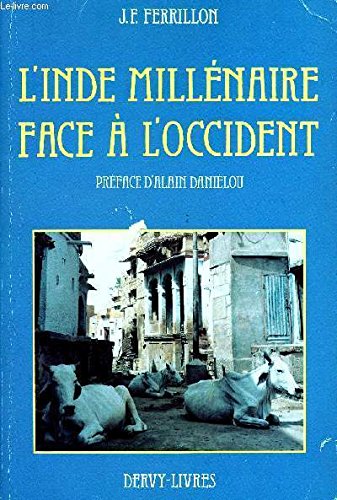 Beispielbild fr L'Inde millnaire face  l'Occident Ferrillon, J.-F. (Jean-Franois) zum Verkauf von JLG_livres anciens et modernes