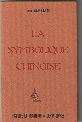 Beispielbild fr La symbolique chinoise zum Verkauf von medimops