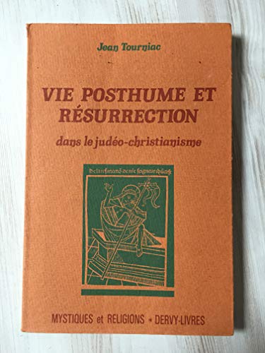 9782850761690: Vie posthume et rsurrection dans le judeo christianisme (Mystiques et Religion)