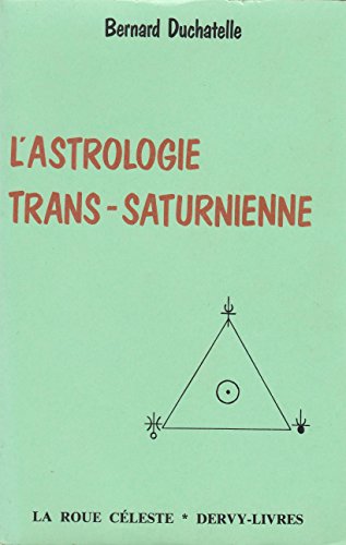 Stock image for L'Astrologie Trans-Saturnienne. for sale by Books+