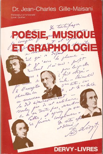 Imagen de archivo de Poesie, musique et graphologie : critures de poetes et de compositeurs, complements a la venta por Shanti