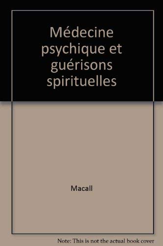 Stock image for Mdecine psychique et gurisons spirituelles for sale by medimops