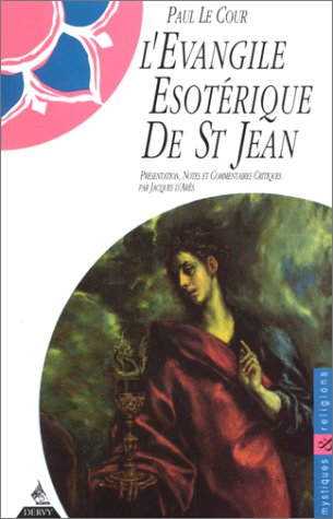 Beispielbild fr L'Evangile sotrique de Saint Jean zum Verkauf von medimops