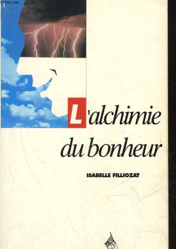 Beispielbild fr L'alchimie du bonheur zum Verkauf von Ammareal