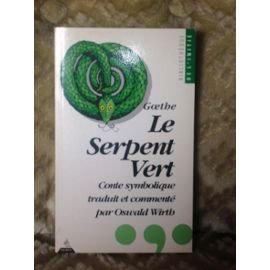 9782850765445: Le Serpent Vert: Conte symbolique