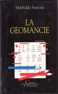 Beispielbild fr La geomancie zum Verkauf von Ammareal