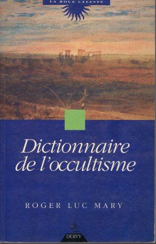 Dictionnaire de l'occultisme