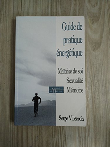 Imagen de archivo de GUIDE PRATIQUE ENERGETIQUE a la venta por Chapitre.com : livres et presse ancienne