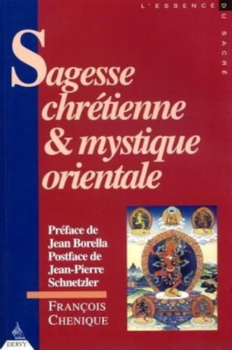 Beispielbild fr Sagesse Chrtienne Et Mystique Orientale zum Verkauf von RECYCLIVRE