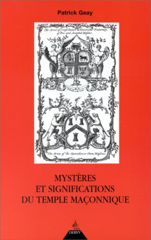 Beispielbild fr Mystres et significations du temple maonnique zum Verkauf von medimops