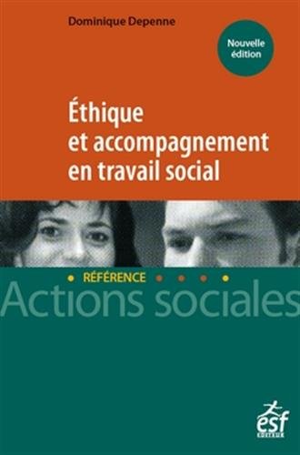 9782850862250: Ethique et accompagnement en travail social