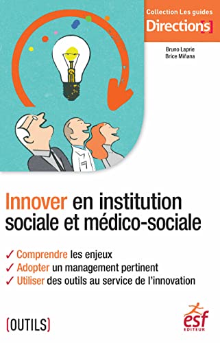 Beispielbild fr Innover en institution sociale et mdico-sociale zum Verkauf von Gallix