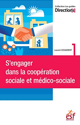 Beispielbild fr S'engager dans la coopration sociale et mdico-sociale zum Verkauf von medimops