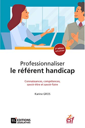 Beispielbild fr Professionnaliser le rfrent handicap. Connaissances, comptences, savoir-tre et savoir-faire - Co [Broch] Gros, Karine zum Verkauf von BIBLIO-NET