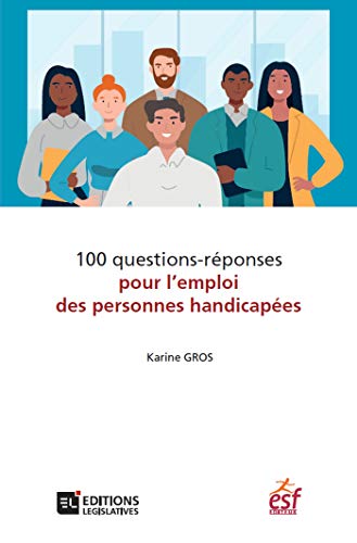 Beispielbild fr 100 questions-rponses pour l'emploi des personnes handicapes zum Verkauf von medimops