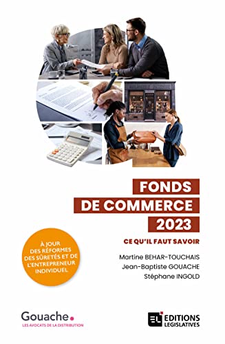 Imagen de archivo de Fonds de commerce 2023 6ed - Ce qu'il faut savoir a la venta por Gallix