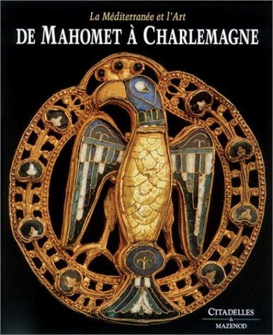 9782850881763: De Mahomet  Charlemagne