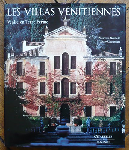 Stock image for Les villas vnitiennes: Venise en Terre Ferme for sale by Antiquariaat Tanchelmus  bv