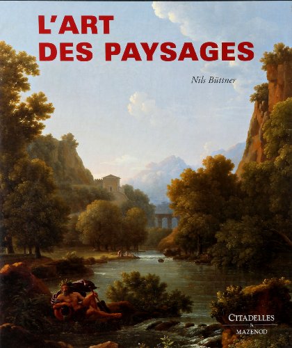 L'art des paysages (9782850882296) by BUTTNER-N