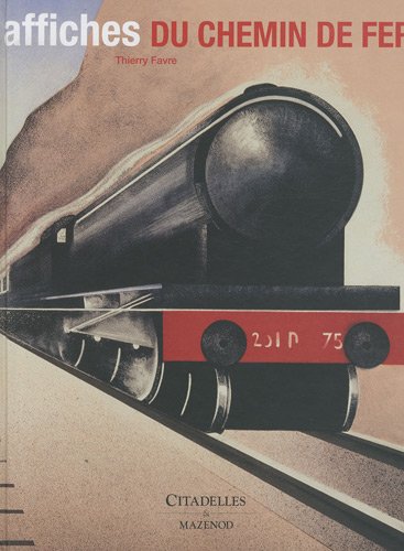 Imagen de archivo de Affiches du chemin de fer a la venta por Revaluation Books