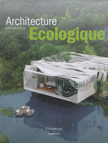 Architecture Ã©cologique (9782850883330) by UFFELEN-C.V
