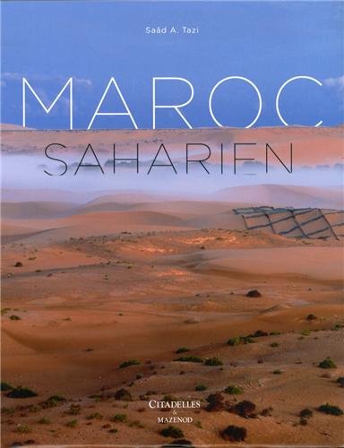 Beispielbild fr Maroc Saharien zum Verkauf von RECYCLIVRE
