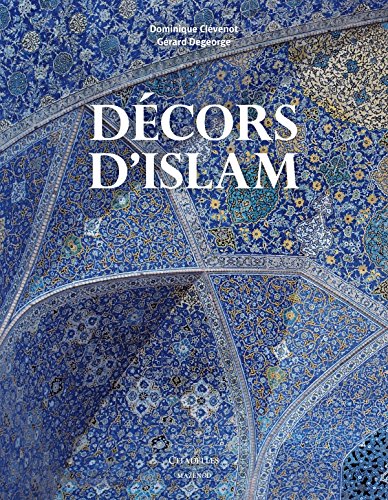Beispielbild fr Dcors D'islam zum Verkauf von RECYCLIVRE
