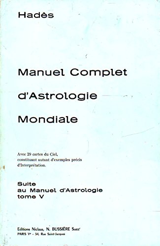 9782850900105: Manuel complet d'astrologie mondiale