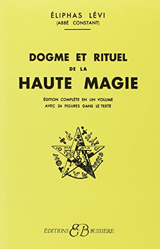 9782850900204: Dogme et rituel de la haute magie