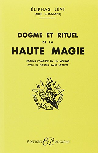 Stock image for Dogmes et rituels de la haute magie for sale by WorldofBooks