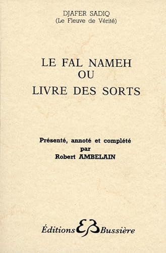 Stock image for Le Fal Nameh ou livre des sorts (French Edition) for sale by SecondSale