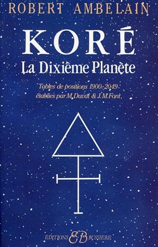 Beispielbild fr Kore la dixieme planete (French Edition) zum Verkauf von Gallix