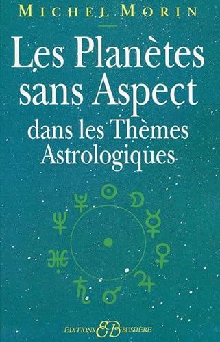 9782850900877: Les Plantes sans Aspect dans les Thmes Astrologiques