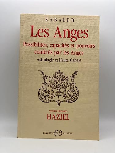 Imagen de archivo de Les anges : Possibilit s - Capacit s a la venta por Librairie Theatrum Mundi