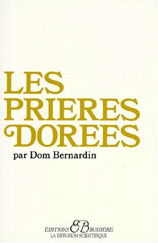 Beispielbild fr Les prires dores zum Verkauf von medimops
