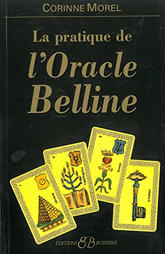 Beispielbild fr Pratique de l'oracle Belline zum Verkauf von medimops