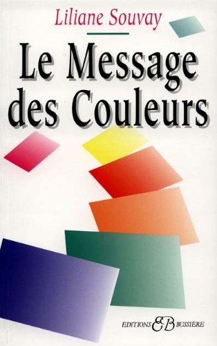 Beispielbild fr Le message des couleurs zum Verkauf von medimops