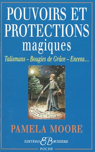 9782850901997: Pouvoirs et protections magiques (French Edition)