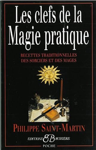 Stock image for Clefs de la magie pratique for sale by Ammareal