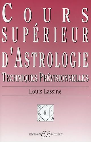 Beispielbild fr Cours suprieur d'astrologie zum Verkauf von medimops