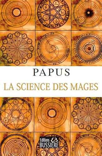 Beispielbild fr La science des mages et ses applications thoriques et pratiques zum Verkauf von medimops